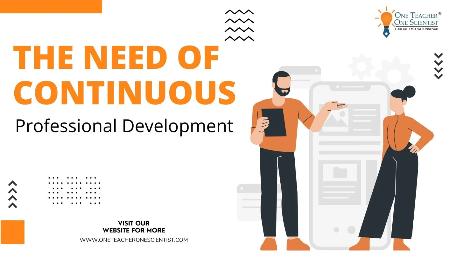 The Need of Continuous Professional Development – One Teacher One ...