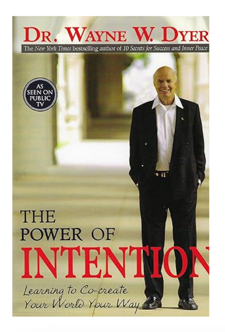 The Power of Intention