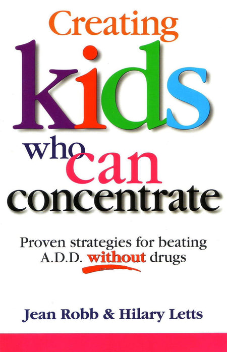 Creating Kids who can Concentrate
