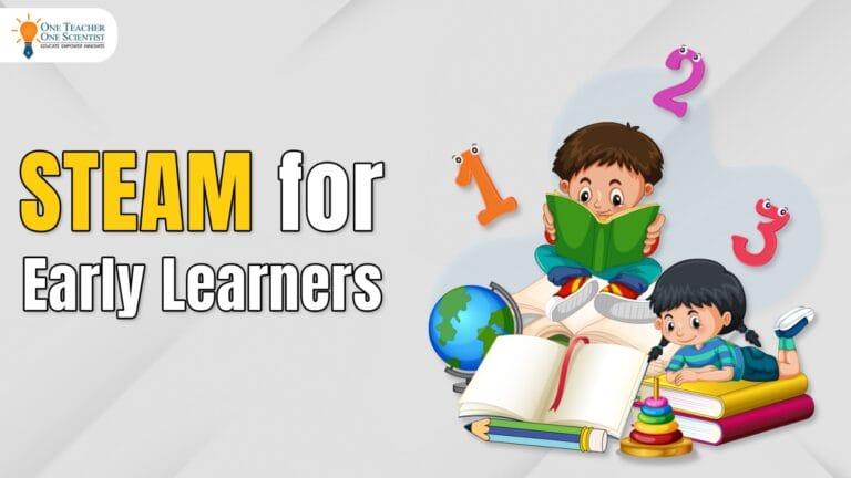 Read more about the article STEAM for Early Learners